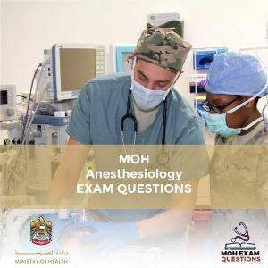 MOH Anesthesiology Exam Questions