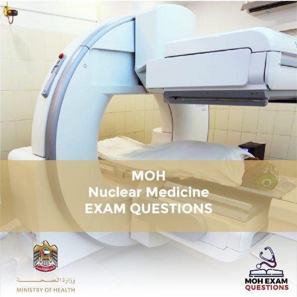 MOH Nuclear Medicine Exam Questions