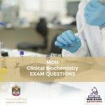 MOH Clinical Biochemistry Exam Questions