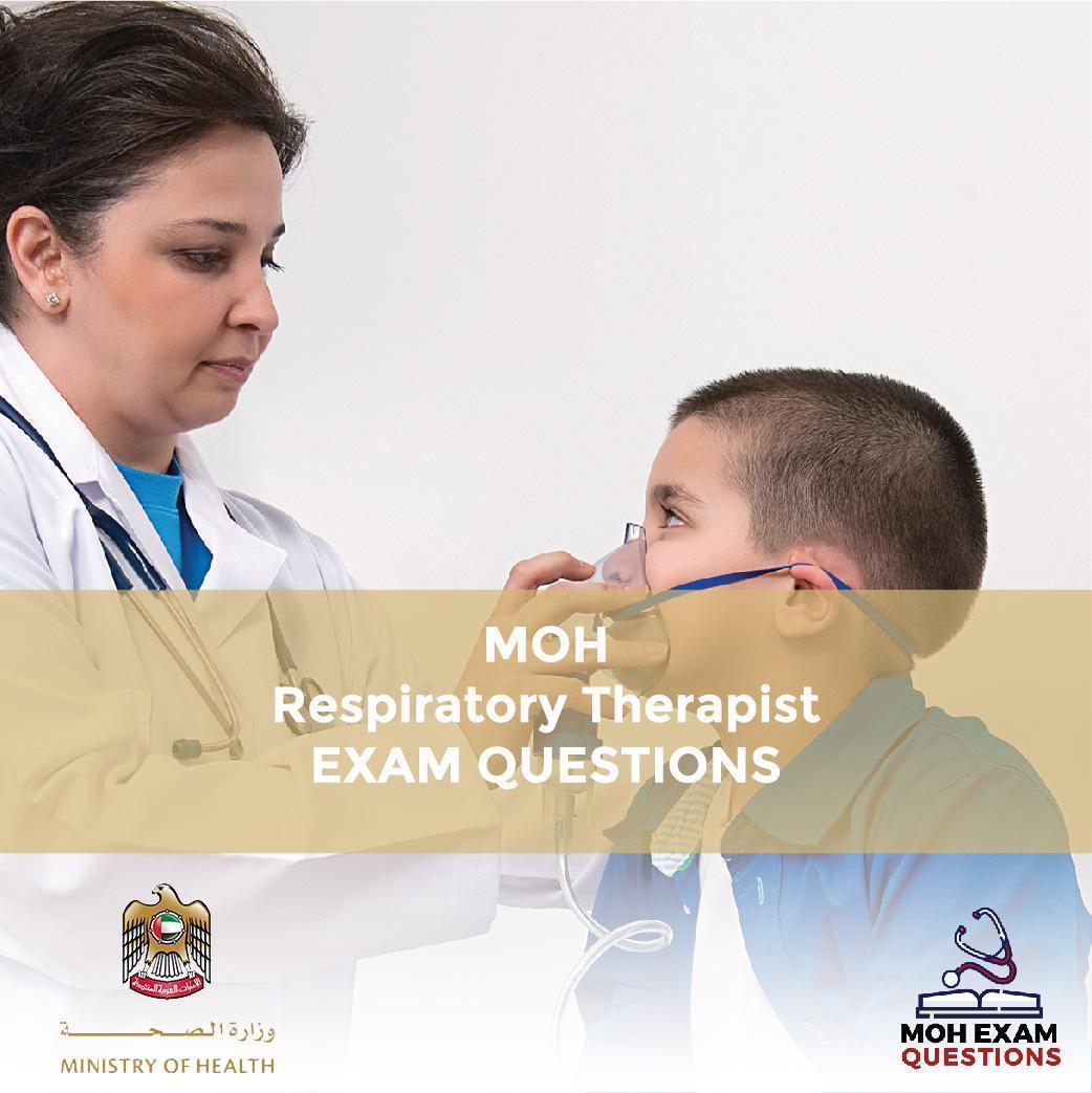 MOH Respiratory Therapist Exam Question