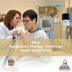 MOH Respiratory Therapy Technician Exam Questions