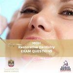 MOH Restorative Dentistry Exam Questions