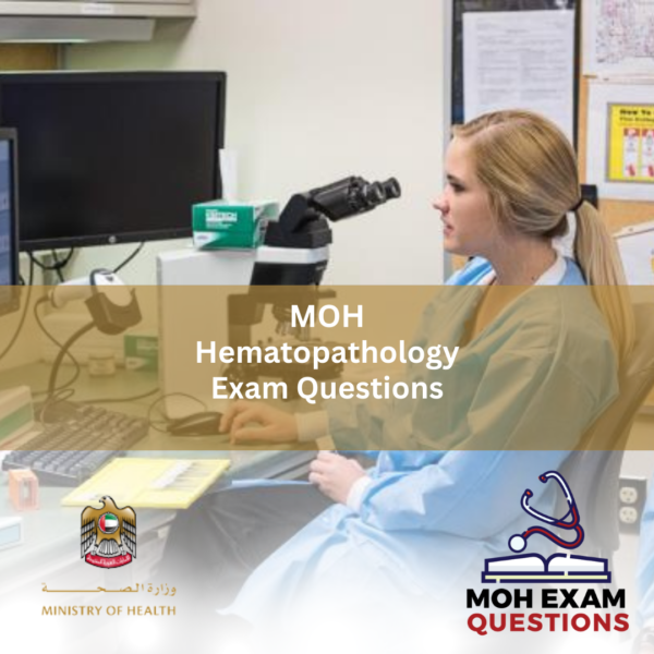 MOH Hematopathology Exam Questions