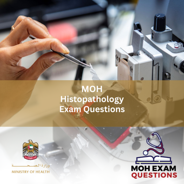 MOH Histopathology Exam Questions