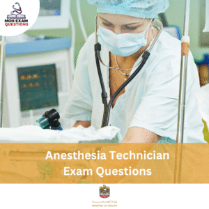 MOH Anesthesia Technician Exam Questions