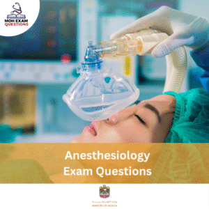 MOH Anesthesiology Exam Questions