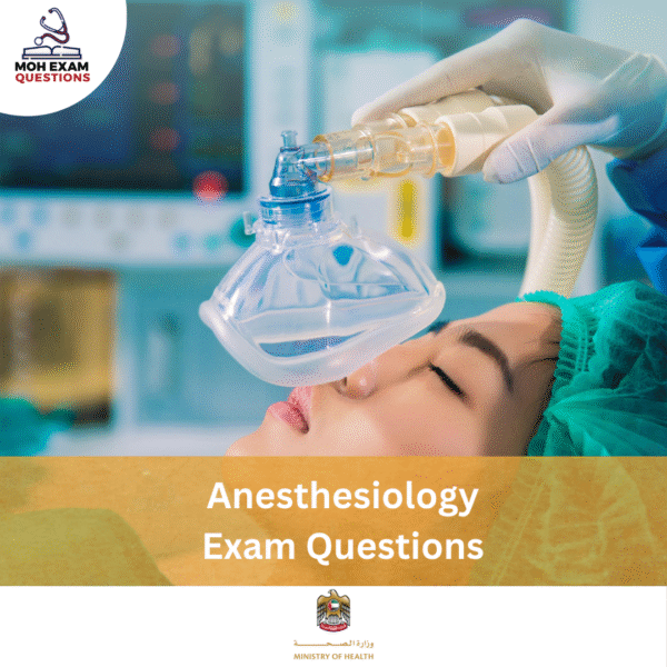 MOH Anesthesiology Exam Questions