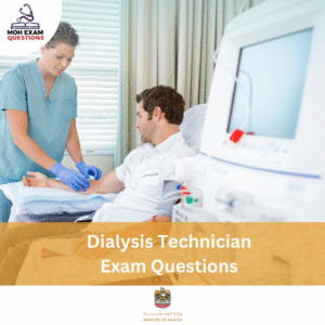 MOH Dialysis Technician Exam Questions