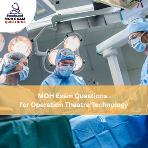 MOH Exam Questions for Operation Theatre Technology