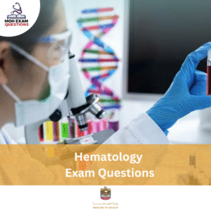 MOH Hematology Exam Questions