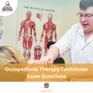 MOH Occupational Therapy Technician Exam Questions
