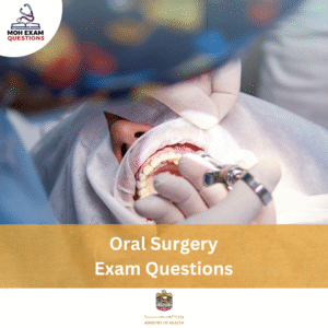 MOH Oral Surgery Exam Questions