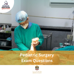 MOH Pediatric Surgery Exam Questions