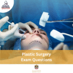 MOH Plastic Surgery Exam Questions
