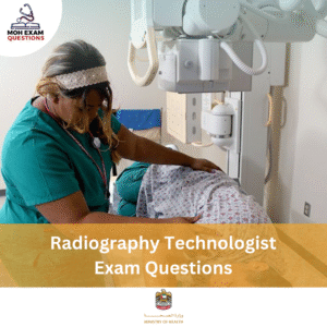 MOH Radiography Technologist Exam Questions